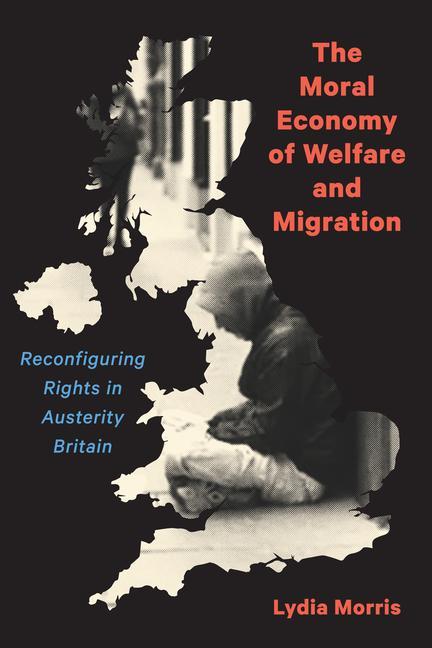 Kniha Moral Economy of Welfare and Migration Lydia Morris
