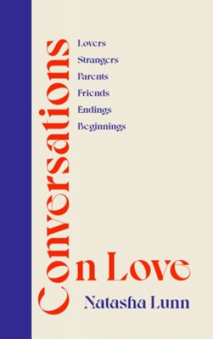 Könyv Conversations on Love Natasha Lunn