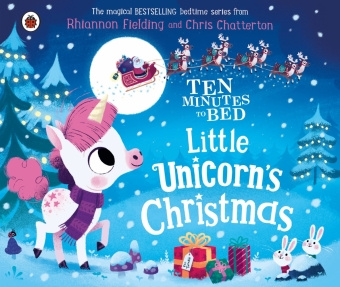 Kniha Ten Minutes to Bed: Little Unicorn's Christmas Rhiannon Fielding