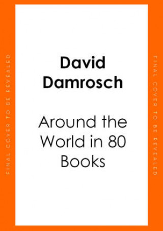 Βιβλίο Around the World in 80 Books David Damrosch