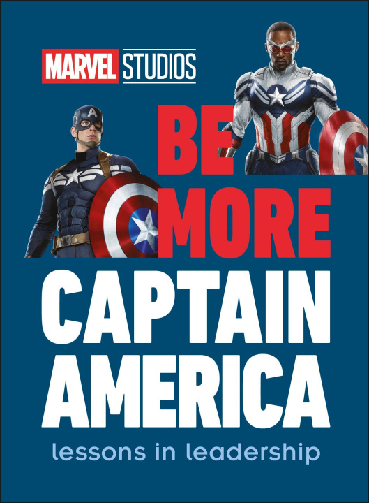 Kniha Marvel Studios Be More Captain America DK