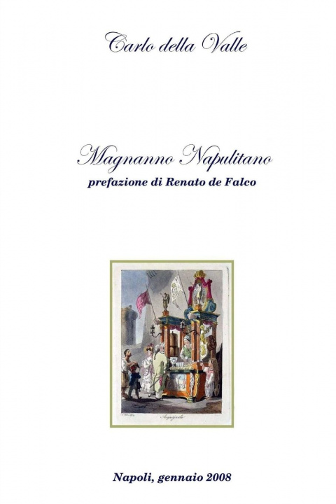 Libro Magnanno Napulitano (BN) Carlo Della Valle
