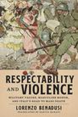 Kniha Respectability and Violence Zakiya Hanafi