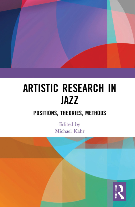 Book Artistic Research in Jazz Michael Kahr
