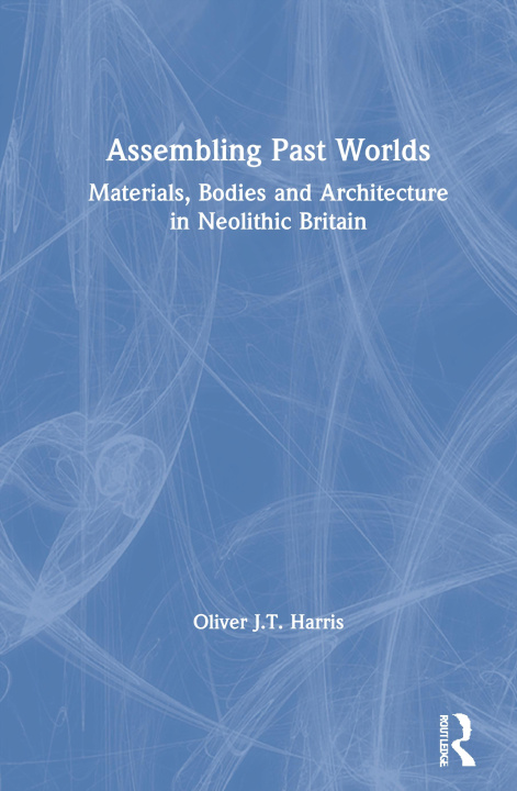 Knjiga Assembling Past Worlds Harris