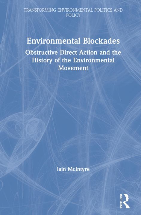 Knjiga Environmental Blockades McIntyre