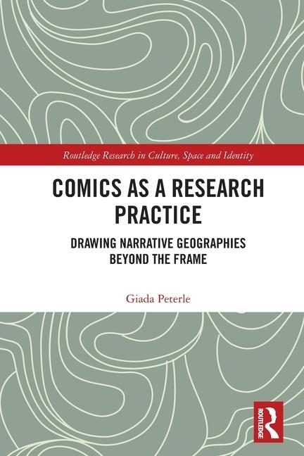 Boek Comics as a Research Practice Giada Peterle