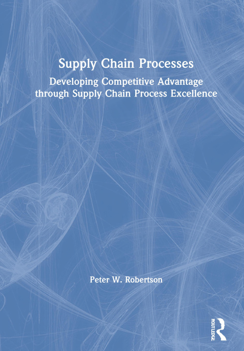 Book Supply Chain Processes Peter W. Robertson