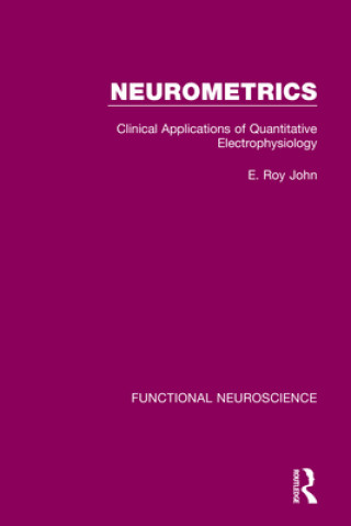 Könyv Neurometrics E. Roy John