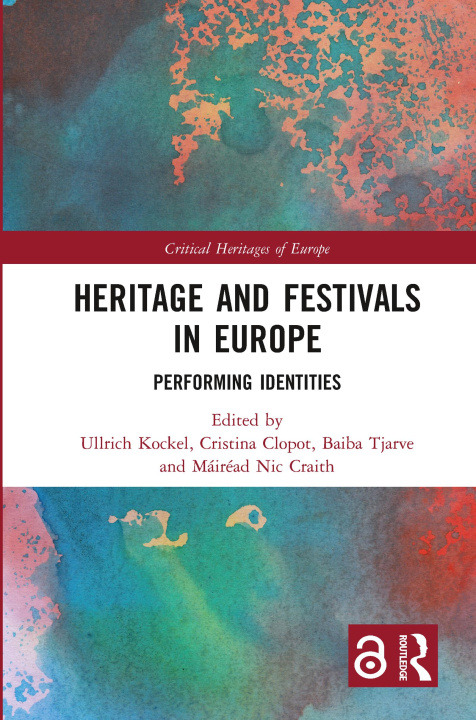 Kniha Heritage and Festivals in Europe Ullrich Kockel