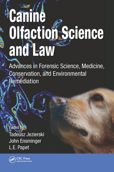 Könyv Canine Olfaction Science and Law 
