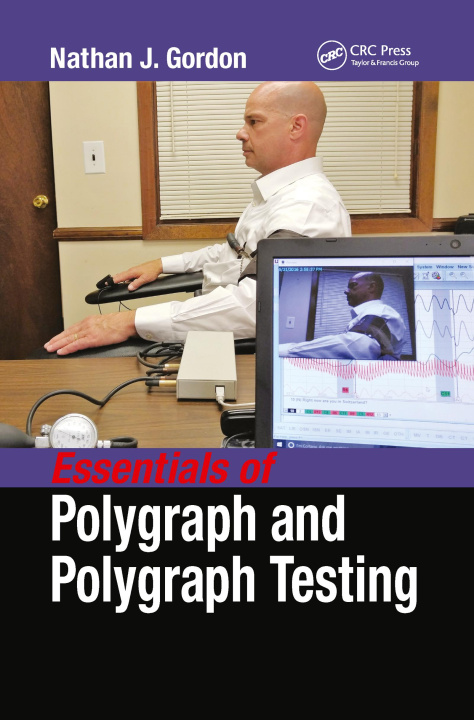 Kniha Essentials of Polygraph and Polygraph Testing Nathan J. Gordon