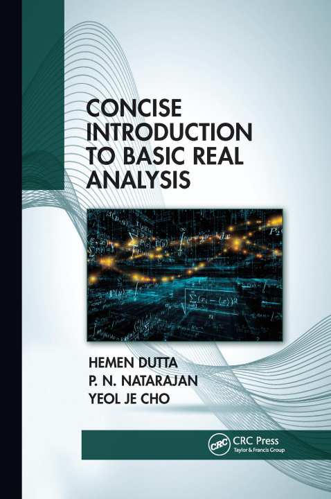 Knjiga Concise Introduction to Basic Real Analysis P. N. Natarajan