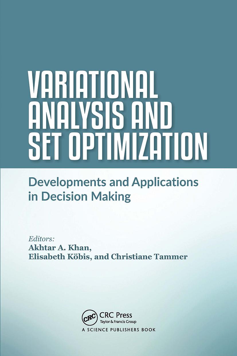 Knjiga Variational Analysis and Set Optimization Akhtar A. Khan