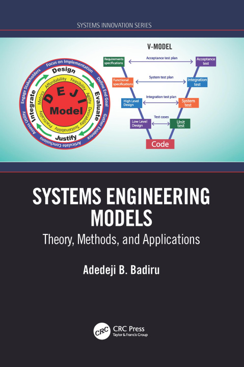 Knjiga Systems Engineering Models Adedeji B. Badiru