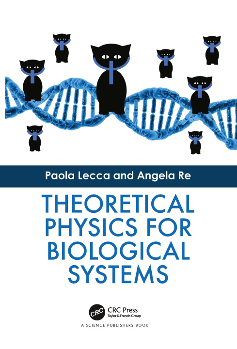 Buch Theoretical Physics for Biological Systems Angela Re