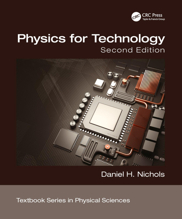Knjiga Physics for Technology, Second Edition Nichols