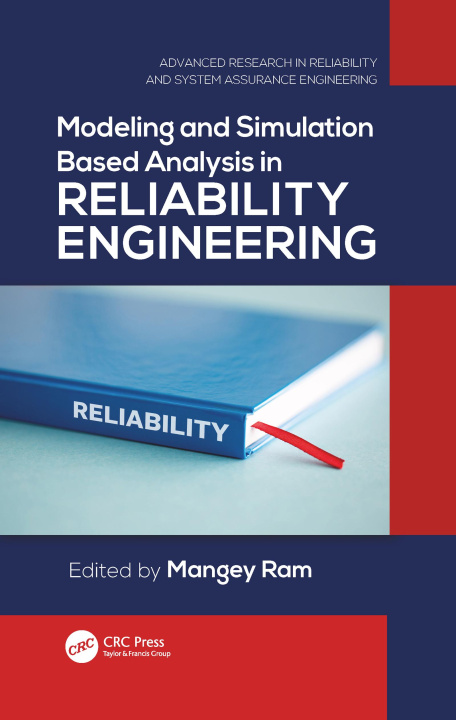 Knjiga Modeling and Simulation Based Analysis in Reliability Engineering Mangey Ram