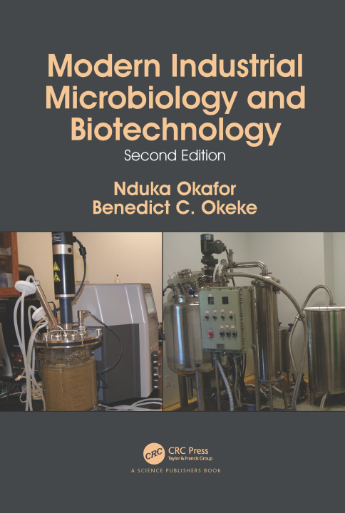 Kniha Modern Industrial Microbiology and Biotechnology Benedict C. Okeke