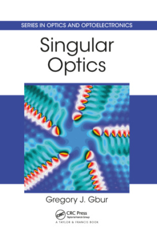 Knjiga Singular Optics Gregory J. Gbur