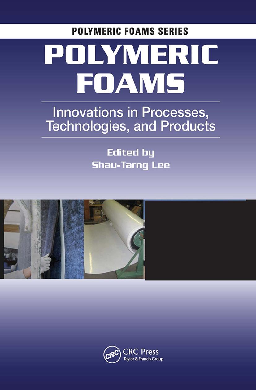 Boek Polymeric Foams Shau-Tarng Lee