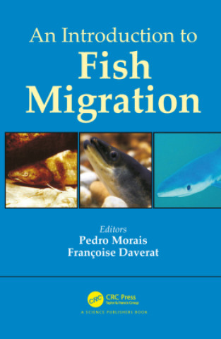 Könyv Introduction to Fish Migration Pedro Morais