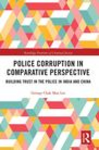 Knjiga Police Corruption in Comparative Perspective George Chak Man Lee