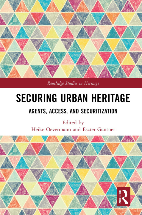 Knjiga Securing Urban Heritage Heike Oevermann