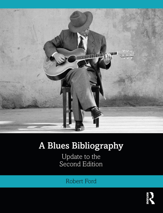 Knjiga Blues Bibliography Robert Ford