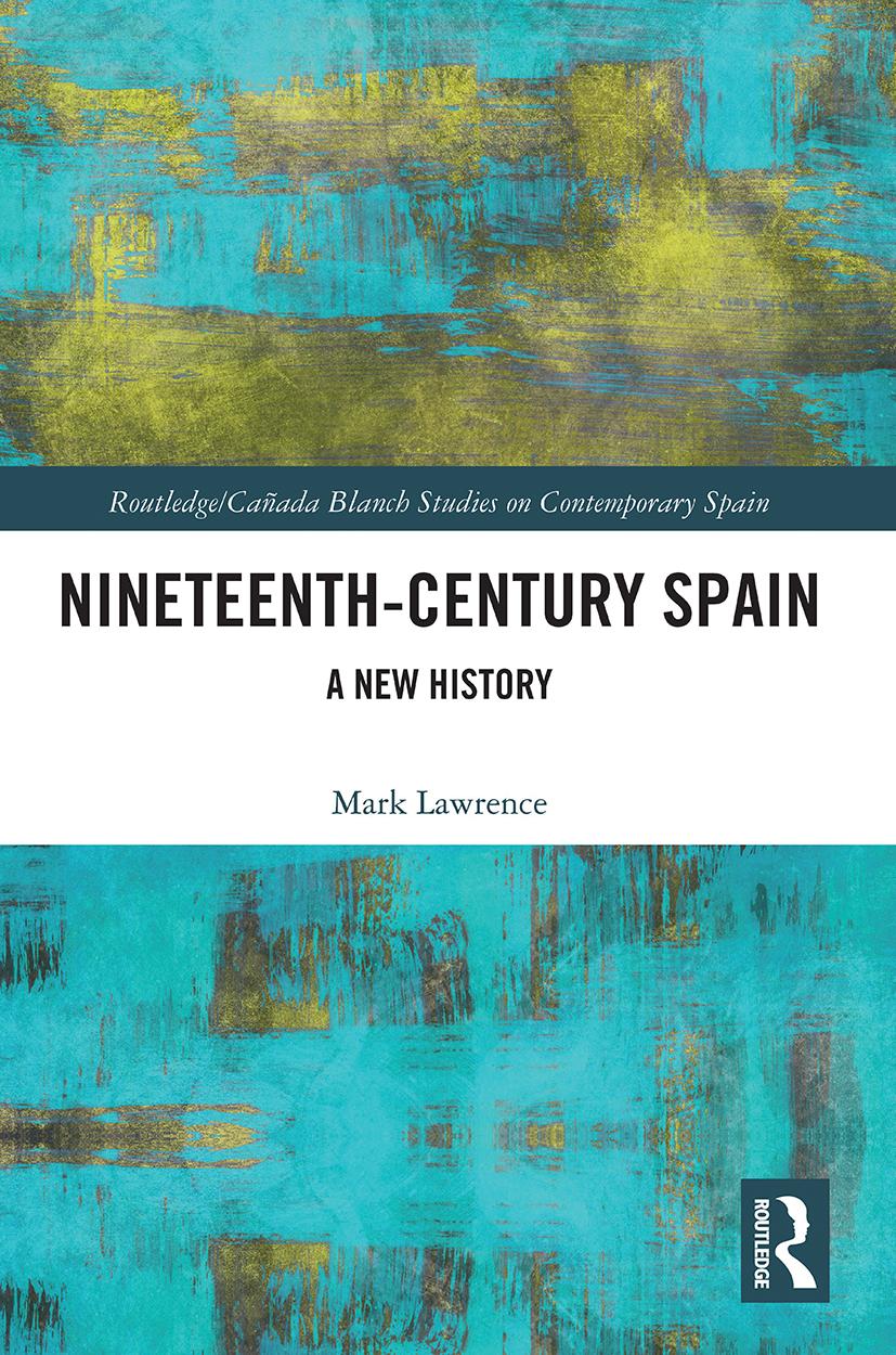Knjiga Nineteenth Century Spain Mark Lawrence