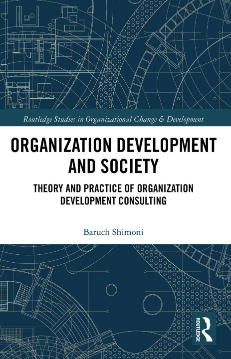 Boek Organization Development and Society Baruch Shimoni
