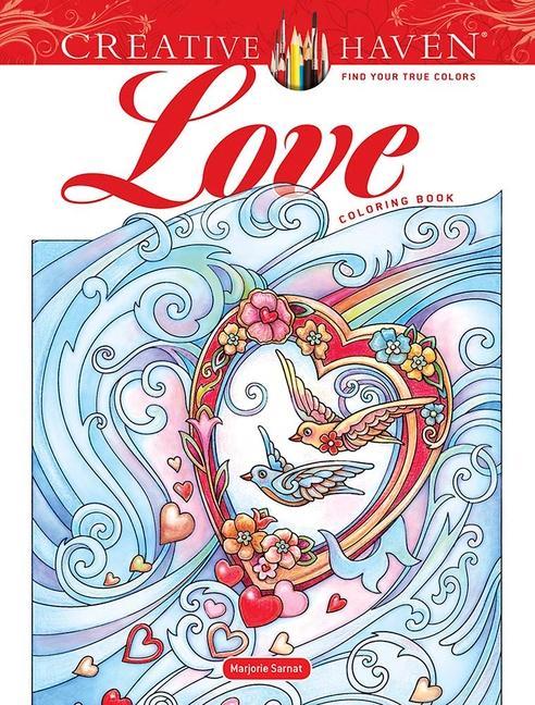 Kniha Creative Haven Love Coloring Book Marjorie Sarnat
