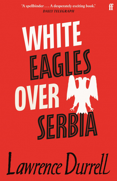 Livro White Eagles Over Serbia Lawrence Durrell