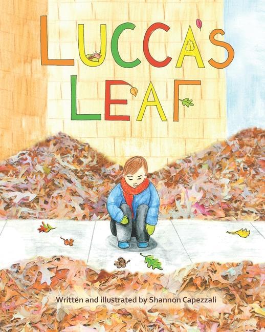 Knjiga Lucca's Leaf Shannon Capezzali