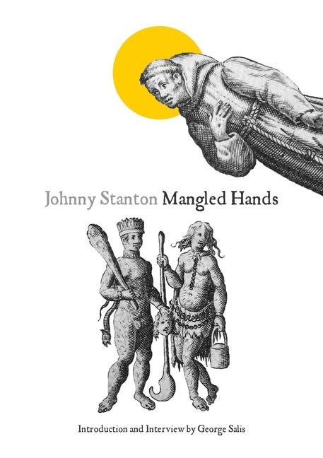 Knjiga Mangled Hands George Salis