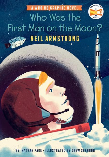 Kniha Who Was the First Man on the Moon?: Neil Armstrong Who Hq