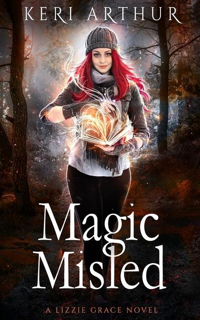 Knjiga Magic Misled Keri Arthur
