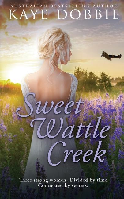Book Sweet Wattle Creek Kaye Dobbie