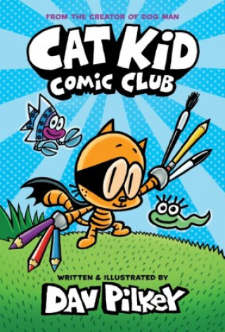 Книга Cat Kid Comic Club Dav Pilkey