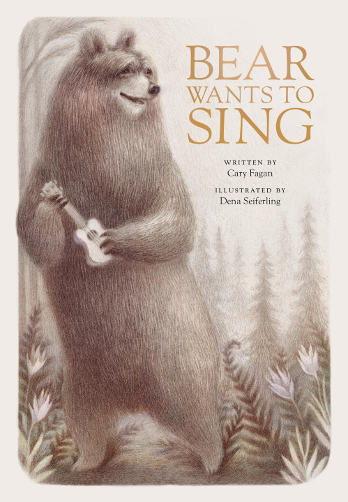 Livro Bear Wants To Sing Dena Seiferling