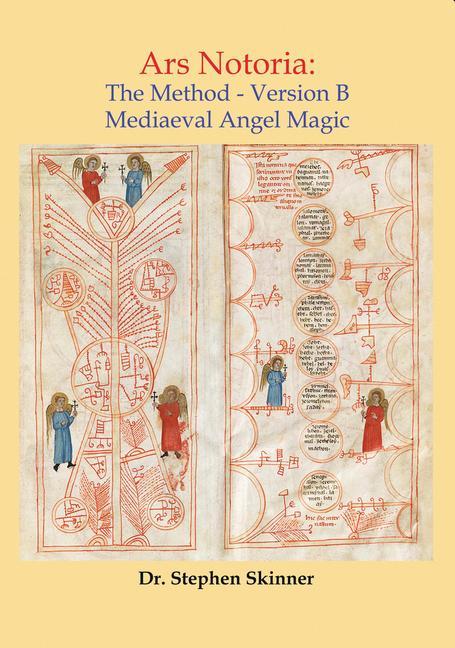 Book Ars Notoria: The Method Version B: Mediaeval Angel Magic 