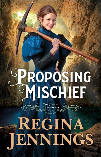 Knjiga Proposing Mischief Regina Jennings