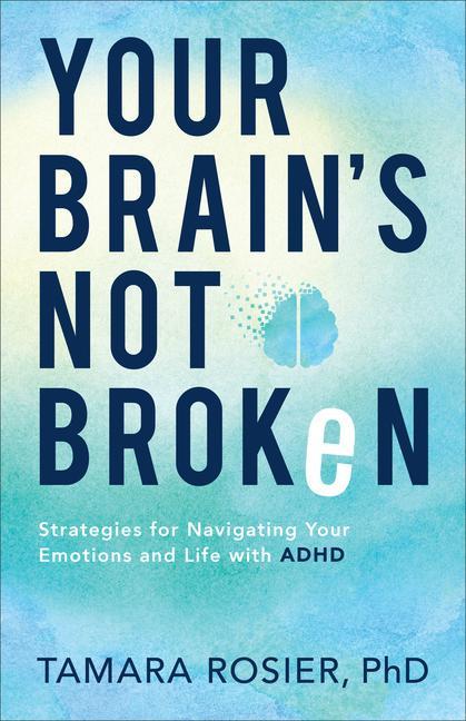 Книга Your Brain's Not Broken 