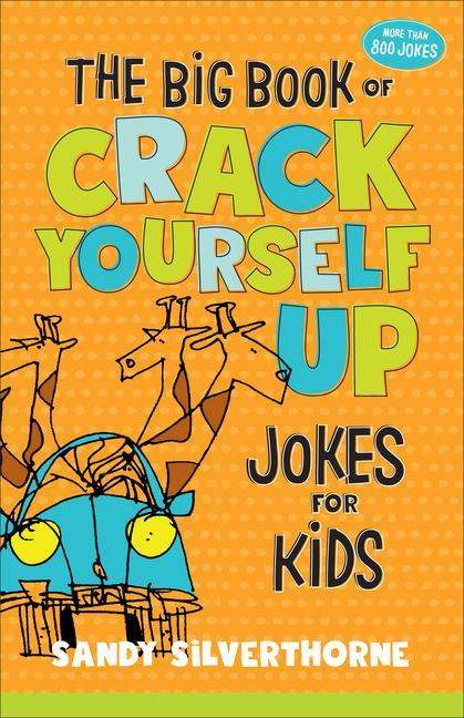 Könyv Big Book of Crack Yourself Up Jokes for Kids 