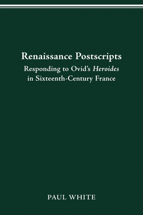 Knjiga Renaissance Postscripts Paul White