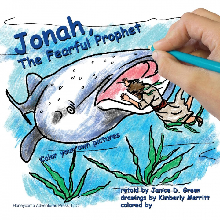 Книга Jonah, the Fearful Prophet Janice D. Green