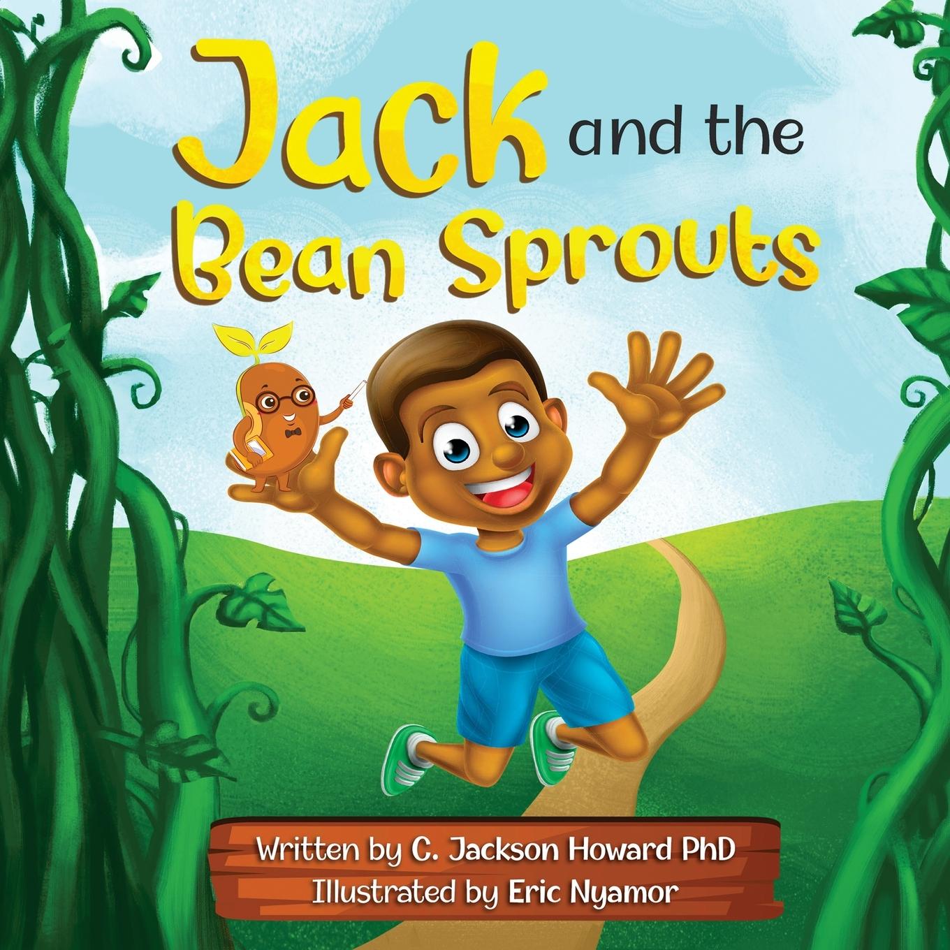 Knjiga Jack and the Bean Sprouts Cynthia D. Howard
