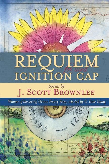 Book Requiem for Used Ignition Cap J. Scott Brownlee