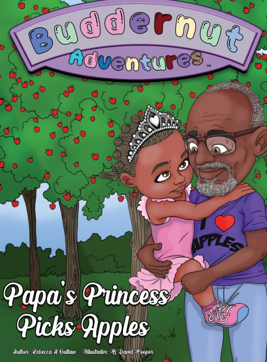 Książka Buddernut Adventures Papa's Princess Picks Apples Rebecca a. Outlaw
