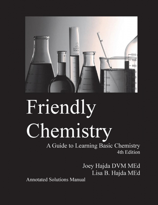Kniha Friendly Chemistry Annotated Solutions Manual Lisa B Hajda